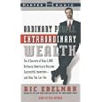Ordinary People, Extraordinary Wealth: The 8 Secrets of How 5,000 Ordinary Americans Became Successful Investors--and How You Can Too