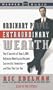 Ordinary People, Extraordinary Wealth