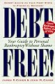 Debt Free!: Your Guide To Personal Bankruptcy Without Shame