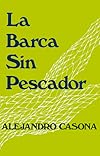 La Barca Sin Pescador (Coleccion Clasicos Plaza & Janes)