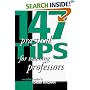 147 Practical Tips for Teaching Professors