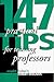 147 Practical Tips for Teaching Professors