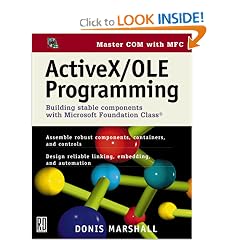 Activex/Ole Programming: Building Stable Components With Microsoft Foundation Class