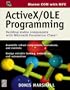 Active X/OLE Programming: Building Stable Components with Microsoft Foundation Class with 3.5 Disk