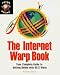 Book The Internet Warp Book: Your Complete Guide to Getting Online With Os/2 Warp (Prima Online)
