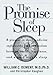 Book The Promise of Sleep: A Pioneer in Sleep Medicine Explains the Vital Connection Between Health, Happiness, and a Good Night's Sleep