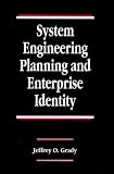 System Engineering Planning and Enterprise Identity (Systems Engineering)