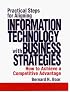 Practical Steps for Aligning Information Technology with Business Strategies: How to Achieve a Competitive Advantage