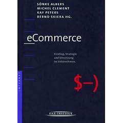 eCommerce.Einstieg, Strategie und Umsetzung im Unternehmen. (Taschenbuch)