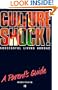 Culture Shock! Successful Living Abroad: A Parent's Guide