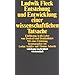 Entstehung und Entwicklung einer wissenschaftlichen Tatsache: Einf�hrung in die Lehre vom Denkstil und Denkkollektiv (suhrkamp taschenbuch wissenschaft)