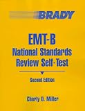 EMT-B National Standard Review Self-Test (2nd Edition)