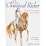 The Classical Rider: Being at One With Your Horse