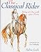 The Classical Rider: Being at One With Your Horse