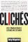 Cliches: Over 1500 Phrases Explored and Explained