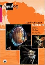 South American Cichlids IV (AquaLog-Reference Books)