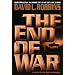 The End of War: A Novel in the Race for Berlin