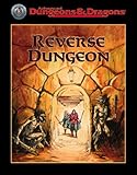Reverse Dungeon (Advanced Dungeons & Dragons/AD&D)