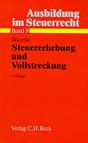 Produkt-Bild: Ausbildung im Steuerrecht, Bd.9, Steuererhebung und Vollstreckung