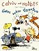 Calvin und Hobbes, Bd.7, Ganz schön daneben