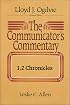 The Communicator's Commentary: 1, 2 Chronicles (Communicator's Commentary Ot)