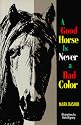 A Good Horse Is Never a Bad Color