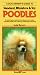 A Dog Owner's Guide to Standard, Miniature and Toy Poodles (Dog Owner's Guides)