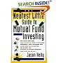 The Neatest Little Guide to Mutual Fund Investing