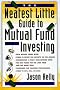 The Neatest Little Guide to Mutual Fund Investing