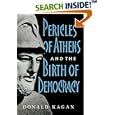Pericles of Athens and the Birth of Democracy