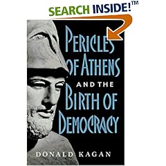 Pericles of Athens and the Birth of Democracy
