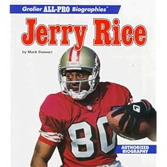 Jerry Rice (Grolier All-Pro Biographies)