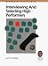 Interviewing and Selecting High Performers: a Practical Guide to Effective Hiring (A ...