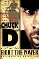 Fight the Power: Rap, Race, and Reality by Chuck D