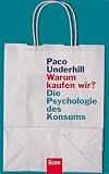 Warum kaufen wir?