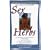 Sex Herbs: Nature's Sexual Enhancers for Men and Women