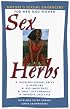 Sex Herbs: Nature's Sexual Enhancers for Men and Women