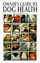 Owner's Guide to Dog Health