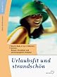 Urlaubsfit und strandsch�n