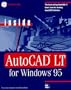 Inside Autocad Lt for Windows 95