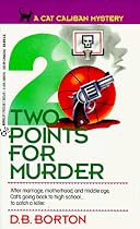 Two Points for Murder (A Cat Caliban Mystery)