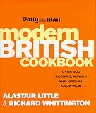 Daily Mail Modern British Cookbook: Over 500 Recipes, Advice and Kitchen Know-how