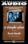 A Simple Plan (Abridged)