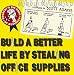 Book Build a Better Life by Stealing Office Supplies (Dogbert N' Dilbert's Humour at Work)