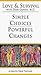 VHS : Simple Choices, Powerful Changes