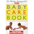 New Baby Care Book : A Practical Guide to the First Three Years'