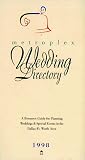1998 Metroplex Wedding Directory