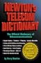Newton's Telecom Dictionary