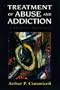 Treatment of Abuse and Addiction: A Holistic Approach