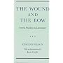 The Wound and the Bow: Seven Studies in Literature de Edmund Wilson